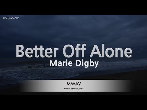 Marie Digby-Better Off Alone (Melody) [ZZang KARAOKE]