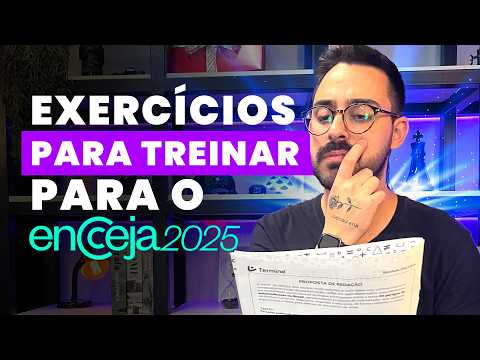 EXERCÍCIOS PARA TREINAR PARA O ENCCEJA