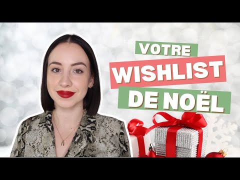 Votre wishlisht de Noël 🎅🏼