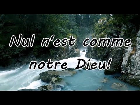 Nul n'est comme notre Dieu