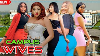 Campus Wives (Complete Season)- Queeneth Hilbert/ Doris Ifeka 2025 Latest Nigerian Nollywood Movie