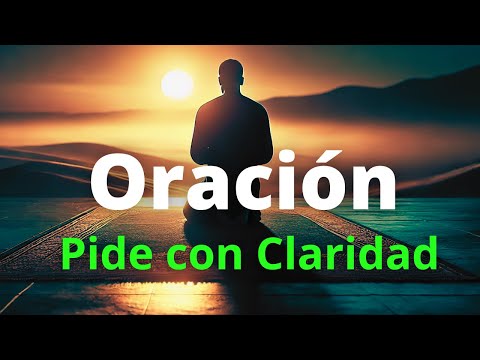 Pide a Dios con Fe y CLARIDAD todo lo que quieras Devocional con Oración