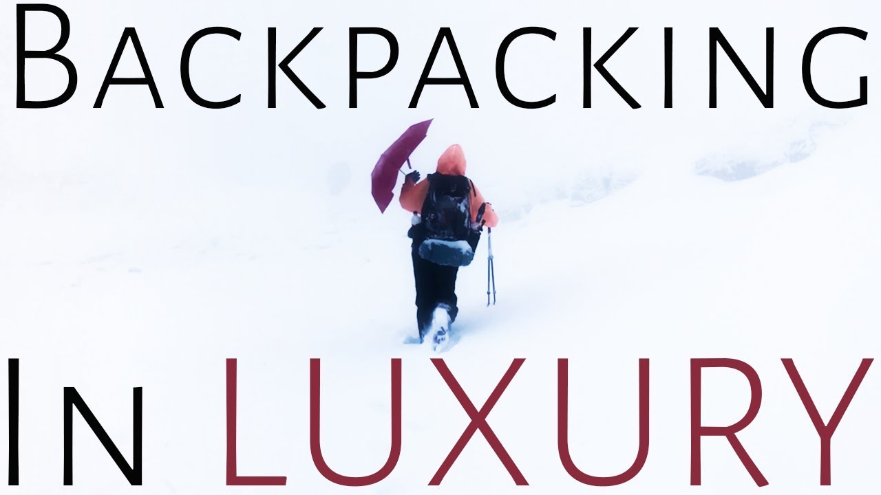 My Backpacking Luxury Items