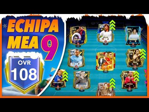 UPGRADE LA 108 OVR - ECHIPA MEA 9 - FC Mobile 25