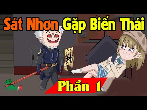 Sát Nhơn Gặp Biến - Phần 1 | Gấu Ngốc TV