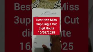 Thailand lottery Best Non Miss 3up Single Cut digit Route 16/07/2025