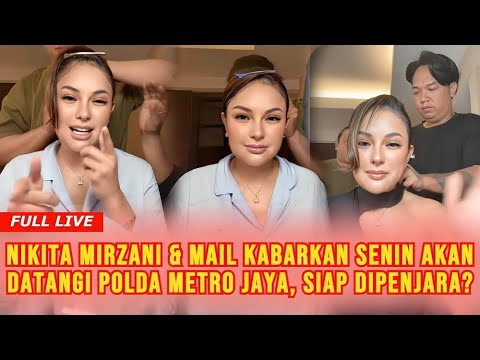 FULL LIVE! Nikita Mirzani & Mail Kabarkan Senin Akan Datangi Polda Metro Jaya, Siap Dipenjara?