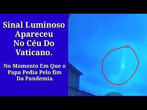 Sinal Apareceu no Céu do Vaticano? 