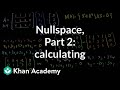 Understanding Null Space and Matrix Operations