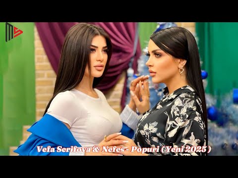 Vefa Şerifova & Nefes - Popuri ( Yeni 2025 )