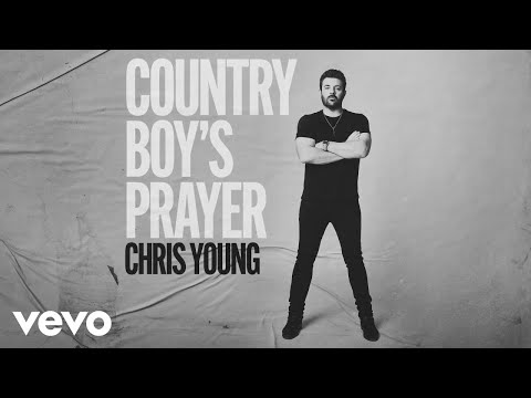 Chris Young - Country Boy's Prayer (Official Audio)