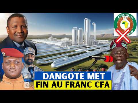 Dangote met FIN au Franc CFA : L'Afrique entre dans une NOUVELLE ÈRE économique !