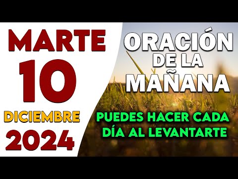 🙏Oración De La Mañana De Hoy Martes 03 de Diciembre de 2024 | Puedes hacer cada día al levantarte