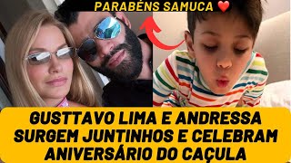 Gusttavo Lima e Andressa Suita surgem JUNTINHOS e CELEBRAM aniversário do filho Caçula, Samuel