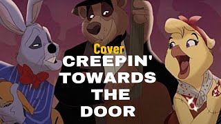 CREEPIN' TOWARDS THE DOOR - FNAF(COVER ESPAÑOL)