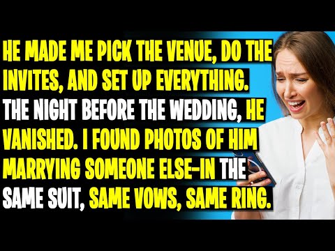 My Fiancé Asked Me to Make All the Wedding Arrangements Only to Marry Someone Else