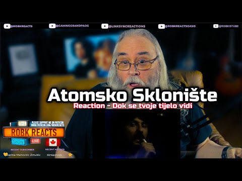 Atomsko Sklonište Reaction - Dok se tvoje tijelo vidi - First Time Hearing - Requested