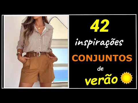 [ Conjuntos Femininos de Verão ] 42 Looks Imperdíveis para Arrasar na Estação | Moda Feminina ❤️