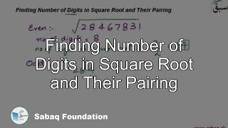Finding Number of Digits in Square Root and Their Pairing