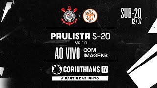AO VIVO E COM IMAGENS: CORINTHIANS X REFERÊNCIA | CAMPEONATO PAULISTA | 11ª RODADA