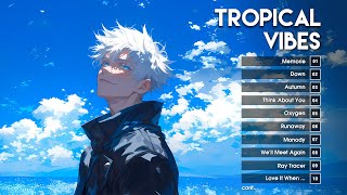 Tropical Chill Vibes 2025 🌴 Relaxing House x TheFatRat & NCS Music Mix ♫ Best Of EDM 2025
