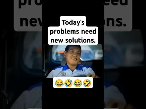 Today's problems need new solutions.funny video