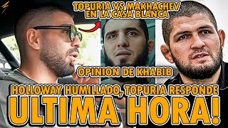 ⚠️¡ILIA TOPURIA RESPONDE a KHABIB, HABLA DE PELEA vs ISLAM MAKHACHEV Y MAX HOLLOWAY con EL BMF!