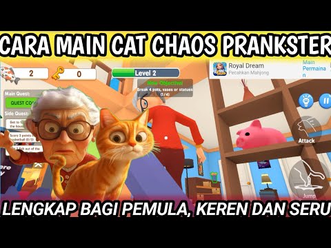 Cara Bermain Game Cat Chaos Prankster || Cara Main Game Cat Chaos Prankster