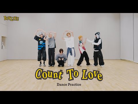Choreography｜BOYNEXTDOOR (보이넥스트도어) ‘Count To Love’ Dance Practice