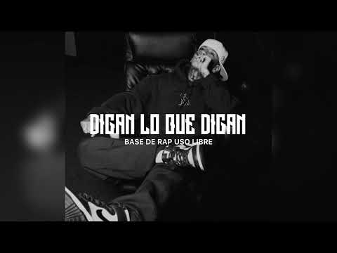 “DIGAN LO QUE DIGAN" Base De Rap Tumbado Boom Bap | VENDIDA | 2024