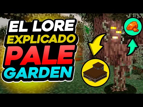 El LORE EXPLICADO del Pale Garden y Creaking ( Las mansiones le dieron vida )