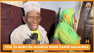 UTANI |BABU AANZISHA VITA NA ZAHIR |USIPONILETEA SABUFA USINIJUE MIMI KAMA BABU YAKO