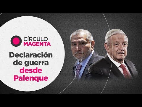 Círculo Magenta: Declaración de guerra desde Palenque