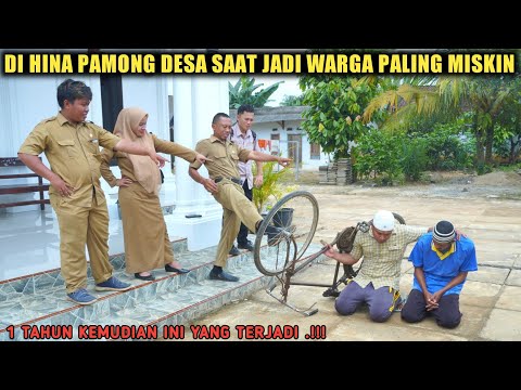 DIHINA PAMONG DESA SAAT JADI WARGA PALING MISKIN !! 1 TAHUN KEMUDIAN INI YANG TERJADI !