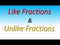 Unlike and Like Fractions Concepts