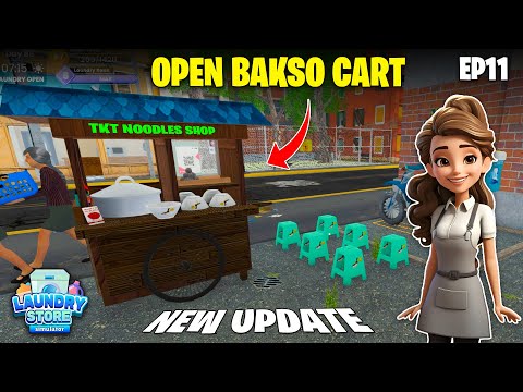 NEW UPDATE & OPEN BAKSO CART in Laundry Store Simulator #11