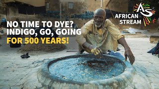 Traditional Indigo-Dye still going For 500 Years!