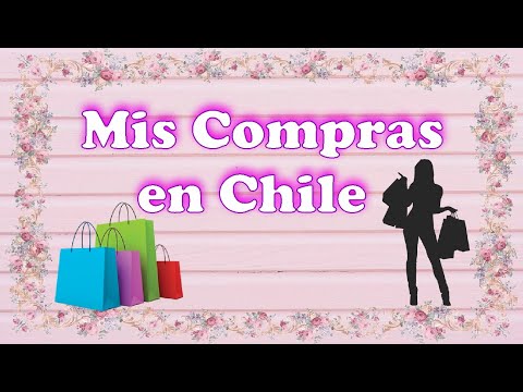 Mis Compras en Chile (Fuimos en Mayo 2025)