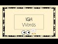 Understanding the 'igh' Sound