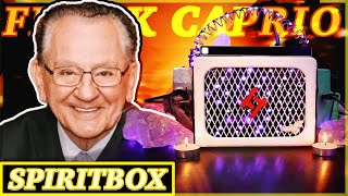 FRANK CAPRIO Spirit Box - He Talks More Than I Do! | BUT… There’s a Catch; He has a "NEW OBSESSION"!