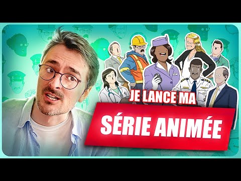 JE LANCE MA SERIE D'ANIMATION (au secours)