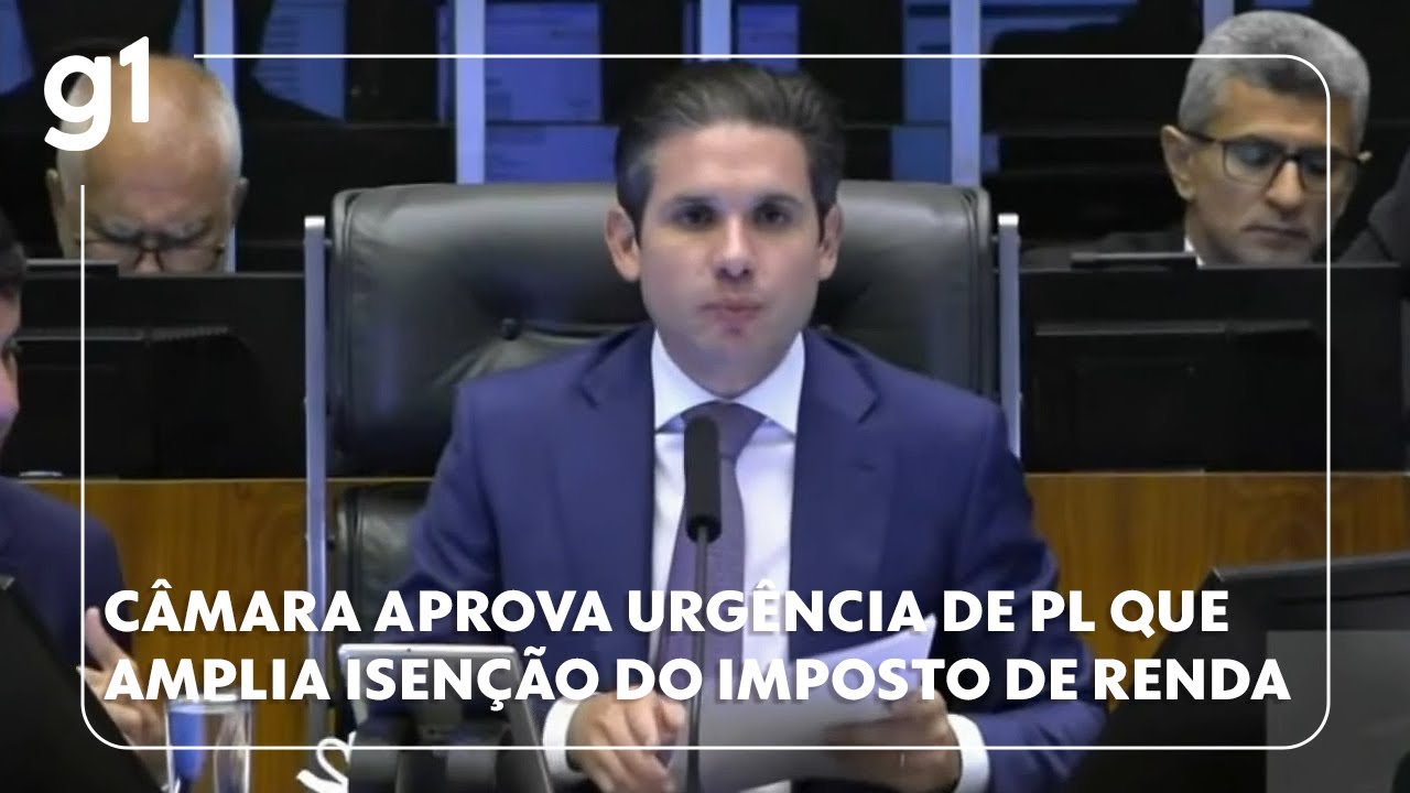 Câmara aprova urgência de PL que amplia isenção de imposto de renda para quem ganha até R$ 5 mil