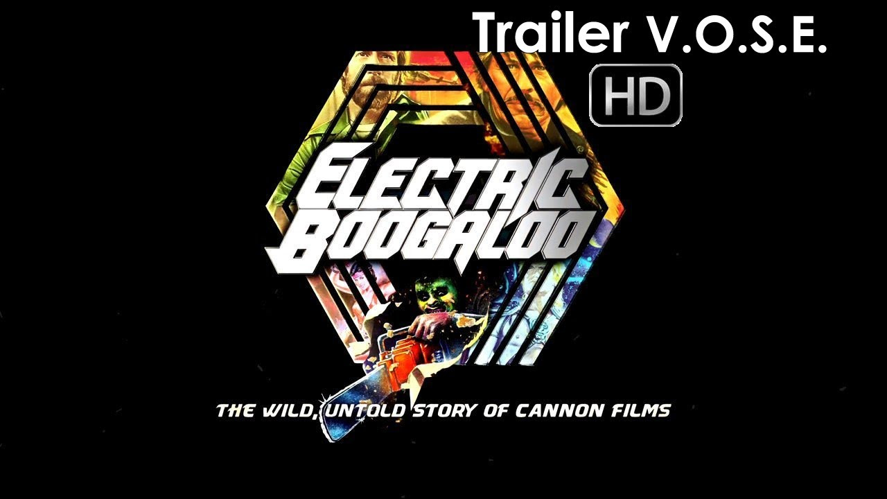 Electric Boogaloo, la loca historia de Cannon Films miniatura del trailer