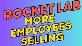 Rocket Lab Stock - RKLB Employee Sells Big Amount Of Shares
