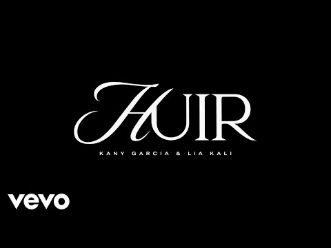 Kany García, Lia Kali - Huir (Letra/Lyrics)