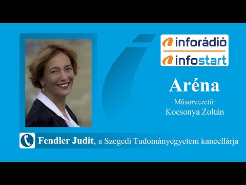InfoRádió - Aréna - Fendler Judit - 1. rész - 2020.05.14.