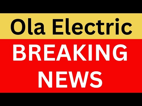 Ola Electric Latest News | Ola Electric Share News | Ola Electric Breaking News | Ola Electric News