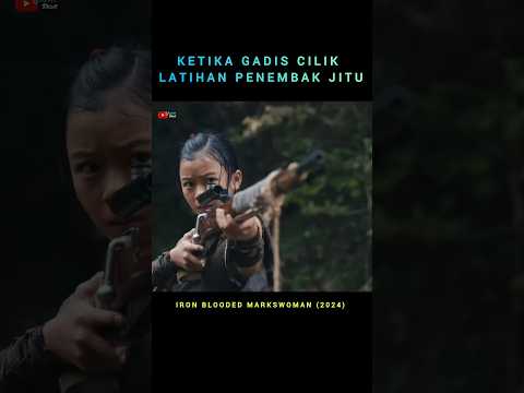 Latihan dari kecil menjadi penembak jitu #cuplikanfilm