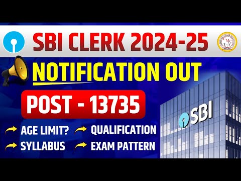 SBI Clerk 2024 Official Notification Out | 13735 Vacancies | SBI Clerk Notification 2024 Full Detail