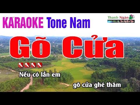 Gõ Cửa Karaoke | Tone Nam – Nhạc Sống Thanh Ngân